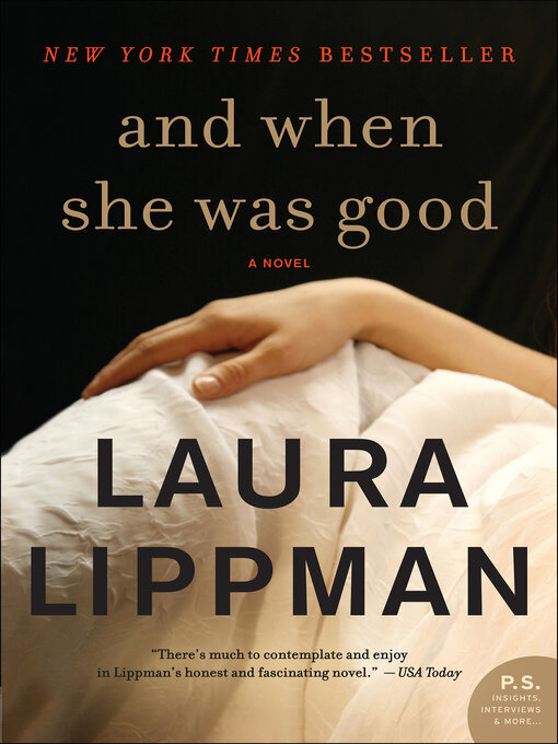 Title details for And When She Was Good by Laura Lippman - Available